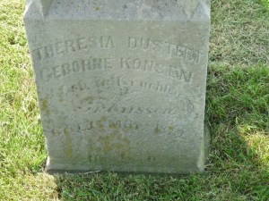 Theresa Konzen Duster's headstone. It says she was born in Kruchten - if only we'd seen that a long time ago!