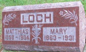 Mathias Loch & his wife Mary Hansen had three children.