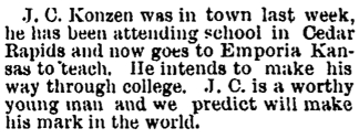 John Charles Konzen was in town last week, he has been attending school in Cedar Rapids and now goes to Emporia Kansas to teach - 09031891 - New Hampton Courier copy